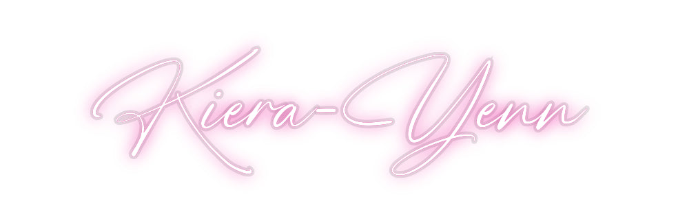Custom Neon: Kiera-Yenn