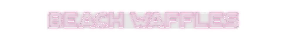 Custom Neon: Beach Waffles
