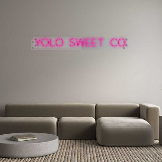 Custom Neon: Yolo Sweet Co.