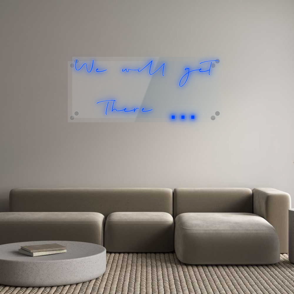 Custom Neon: We will get
...