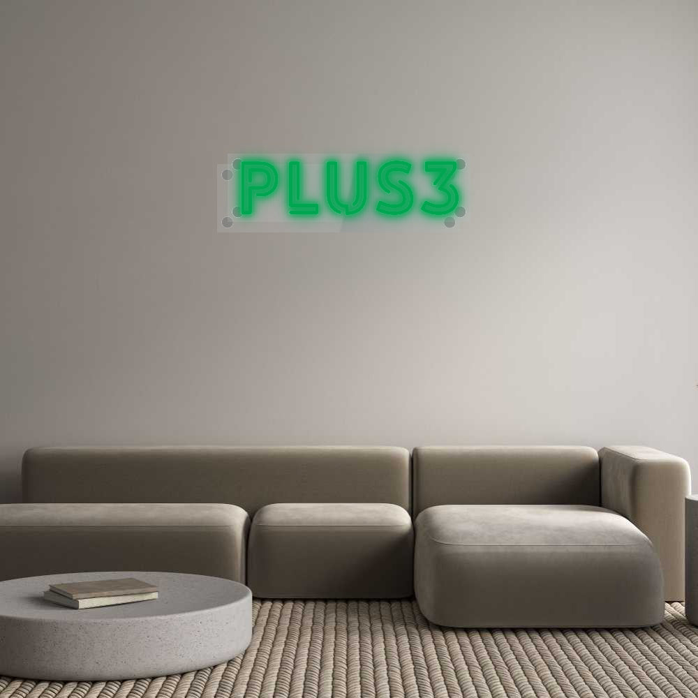 Custom Neon: PLUS3