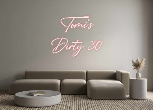 Custom Neon: Tomi's
Dirty...
