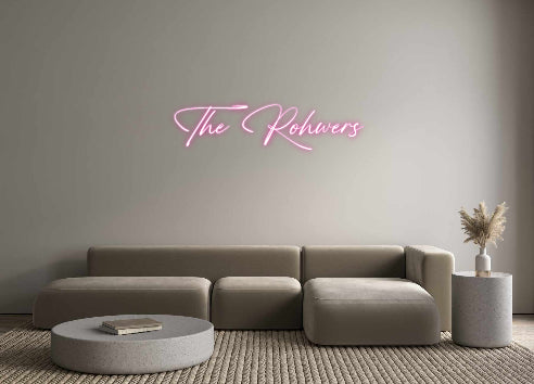 Custom Neon: The Rohwers