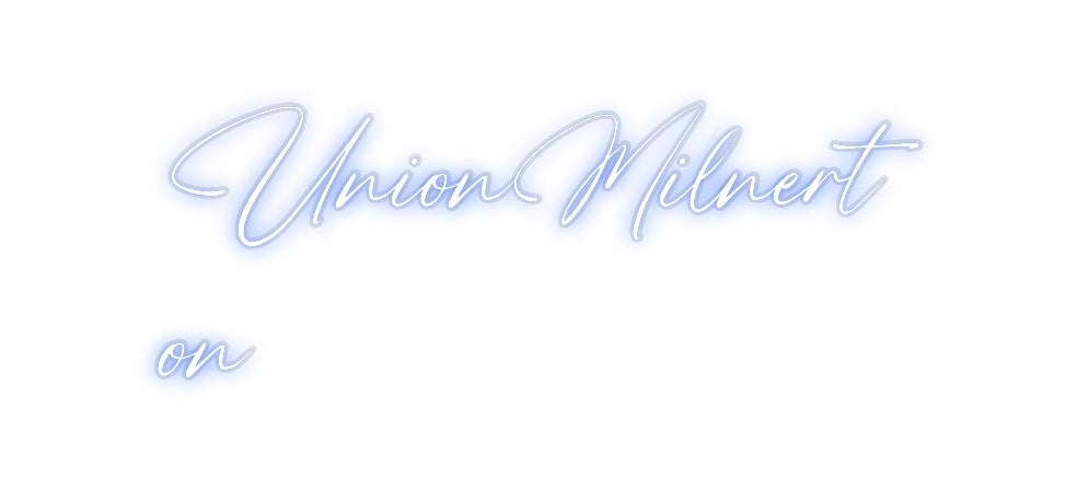 Custom Neon: UnionMilnert
...