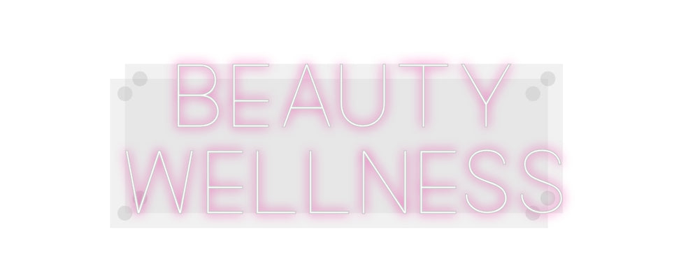 Custom Neon: Beauty 
Well...