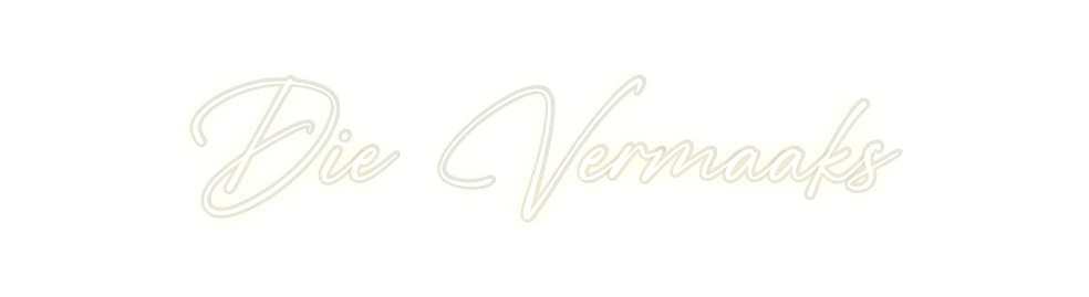 Custom Neon: Die Vermaaks