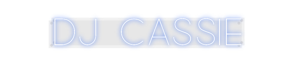 Custom Neon: DJ Cassie