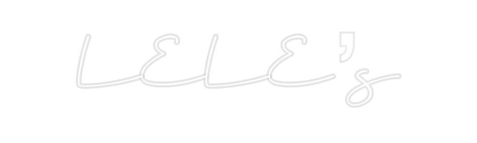 Custom Neon: LELE’s