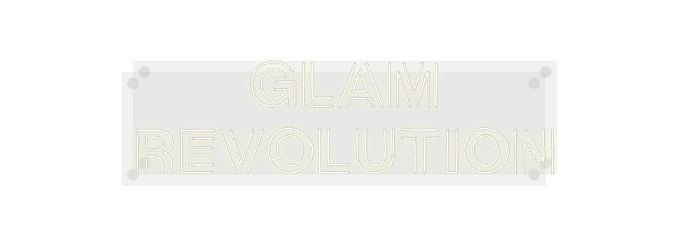 Custom Neon: Glam
revolut...