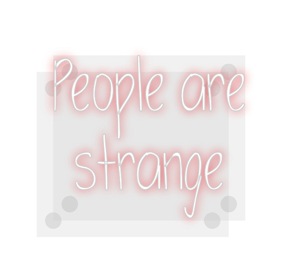 Custom Neon: People are
s...