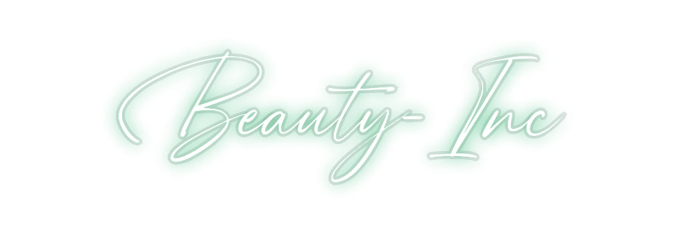 Custom Neon: Beauty-Inc