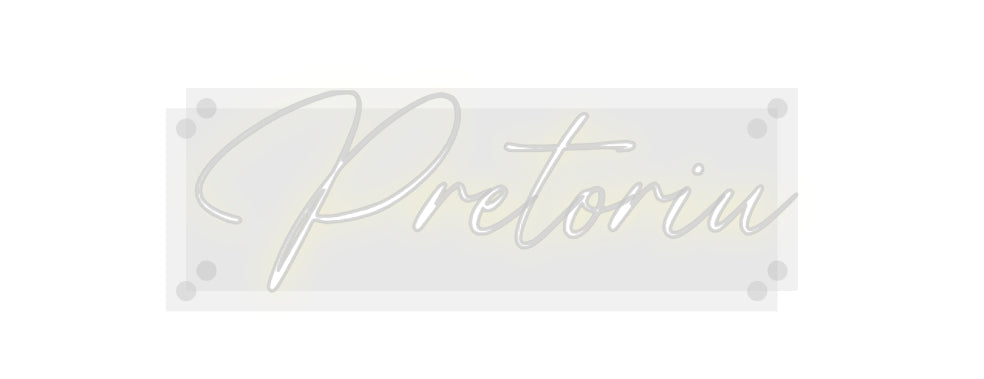 Custom Neon: Pretoriu