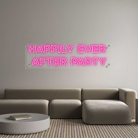 Custom Neon: Happily Ever ...