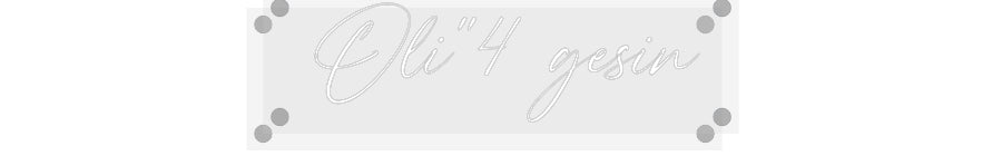 Custom Neon:  Oli”4 gesin