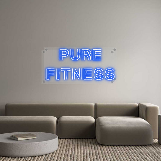 Custom Neon: Pure
Fitness