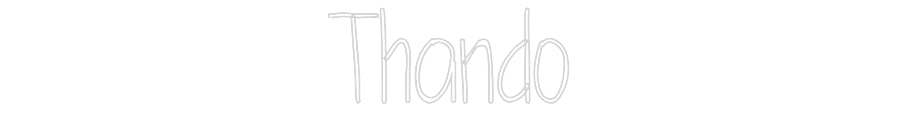 Custom Neon: Thando