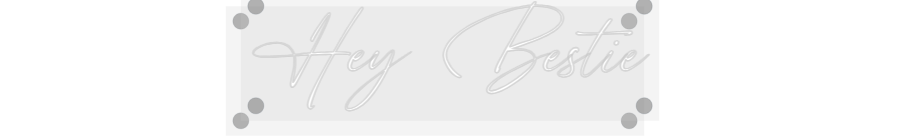 Custom Neon: Hey Bestie