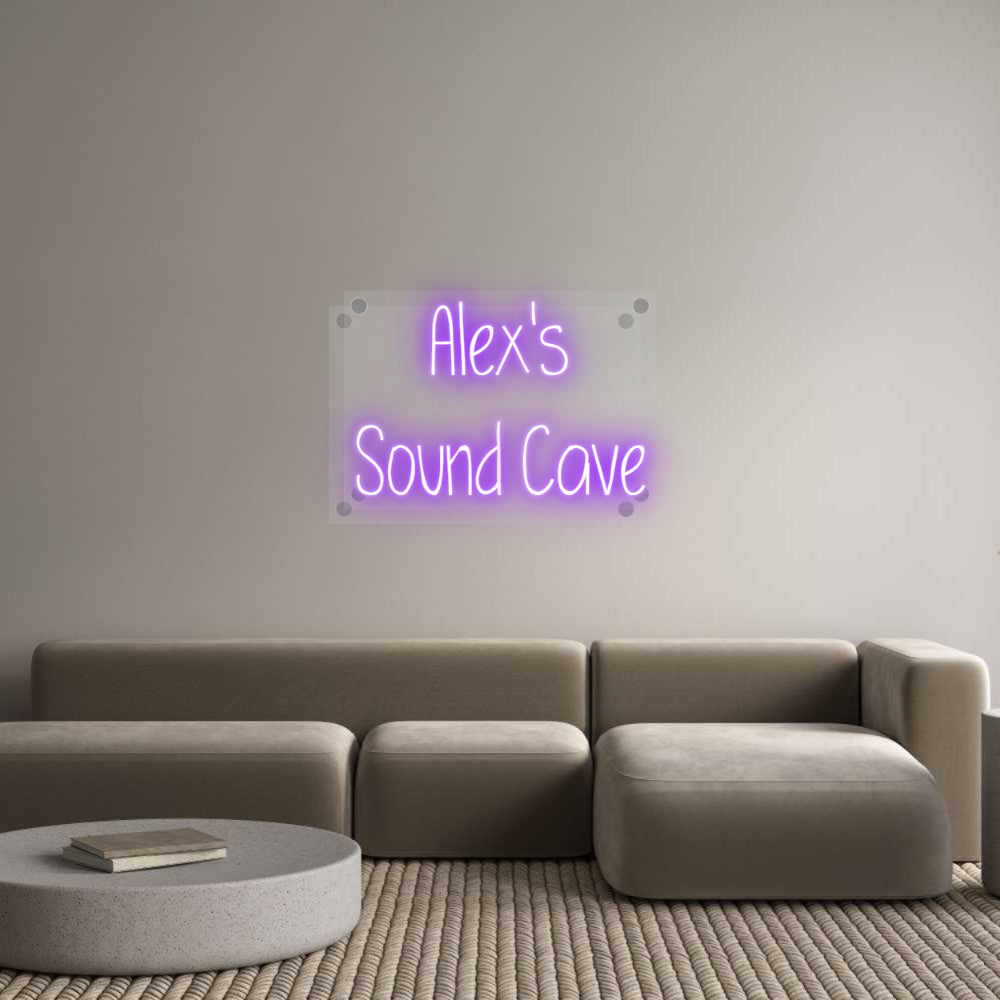 Custom Neon: Alex's
Sound...
