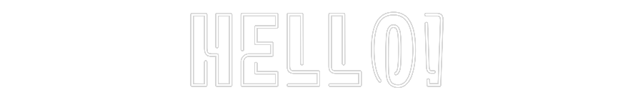 Custom Neon: Hello!