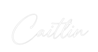 Custom Neon: Caitlin