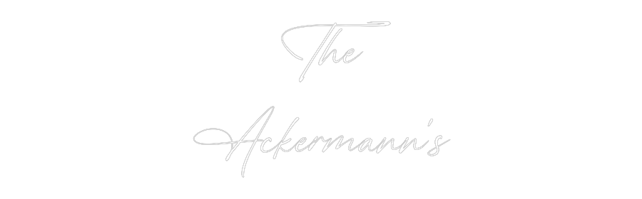 Custom Neon: The
Ackerman...
