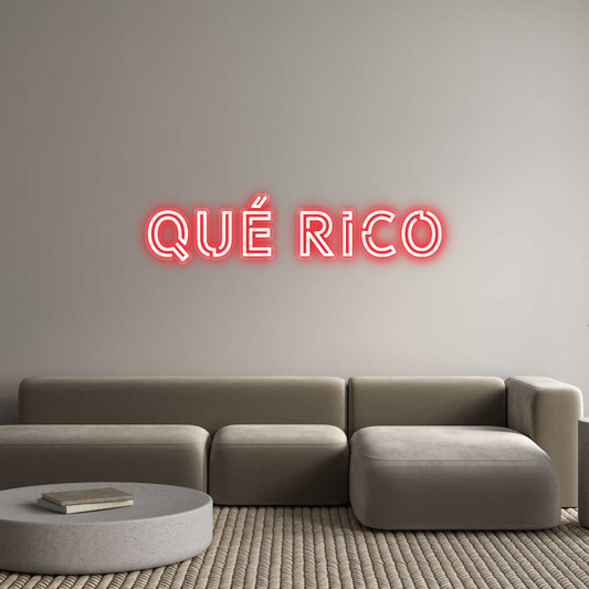 Custom Neon: Qué Rico