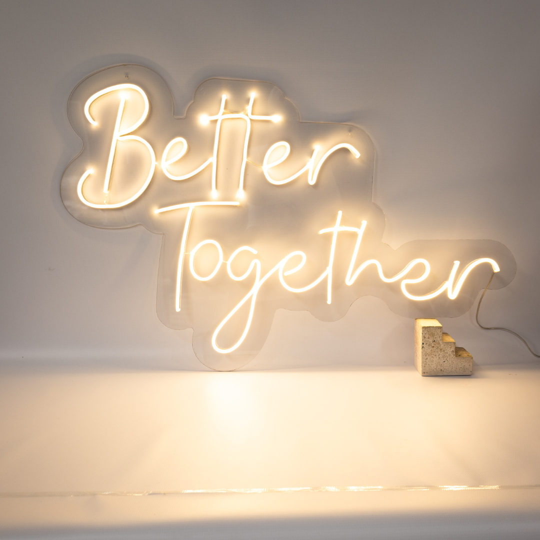 Better Together Neon ( RENTAL )