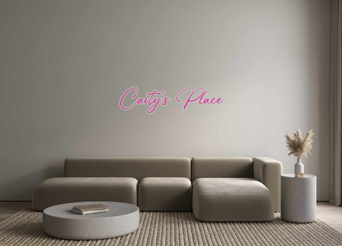 Custom Neon: Caity's Place