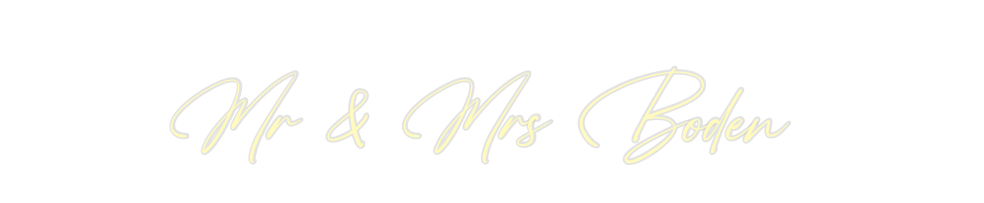 Custom Neon: Mr & Mrs Boden