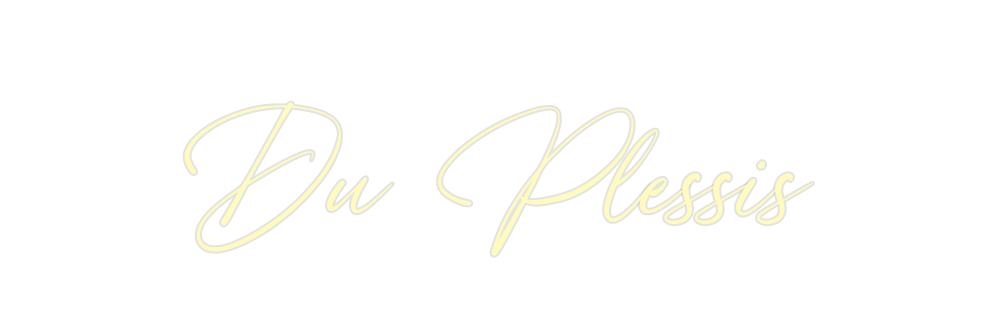 Custom Neon: Du Plessis