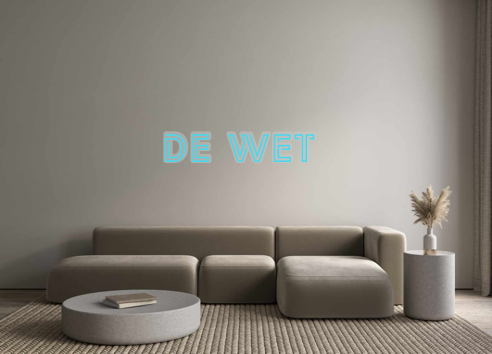 Custom Neon: de Wet