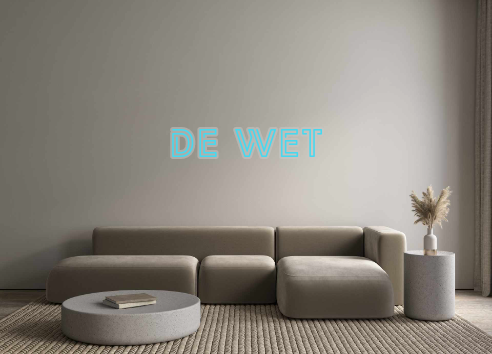 Custom Neon: DE WET