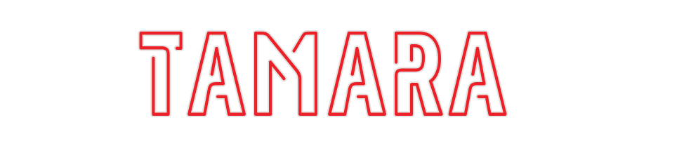 Custom Neon: Tamara