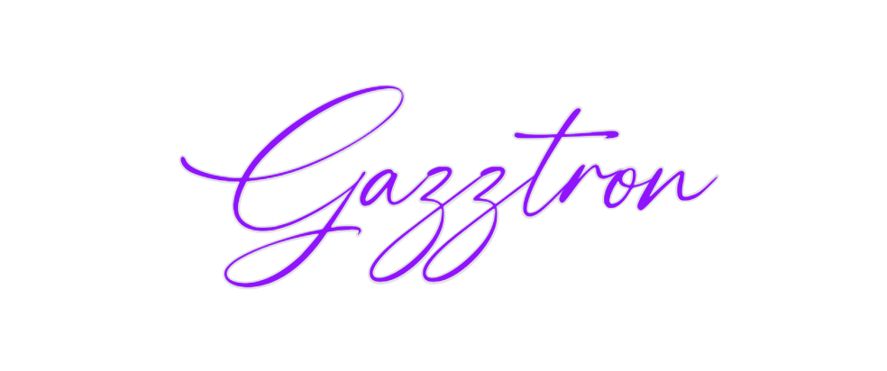 Custom Neon: Gazztron