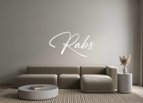 Custom Neon: Rabs