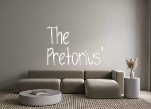 Custom Neon: The
Pretorius’