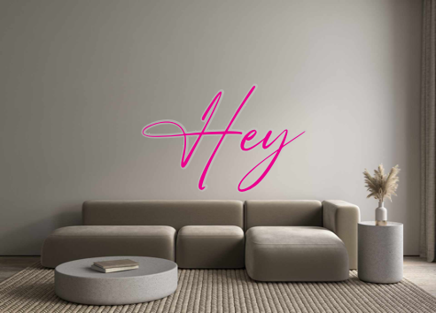 Custom Neon: Hey