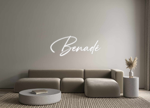 Custom Neon: Benadé