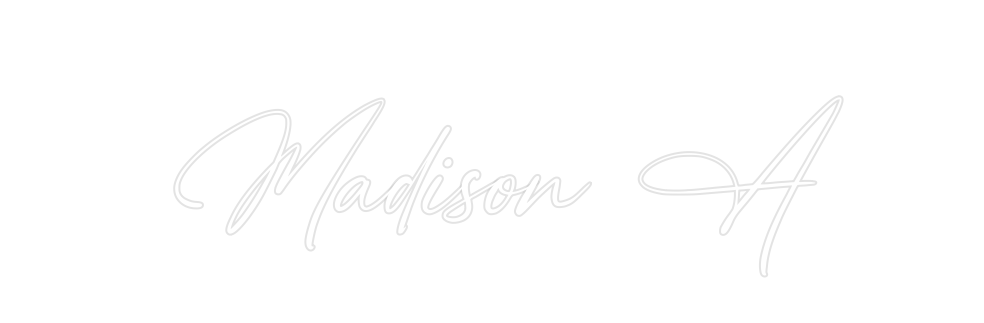 Custom Neon: Madison A