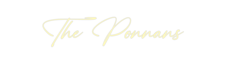 Custom Neon: The Ponnans