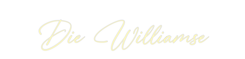 Custom Neon: Die Williamse