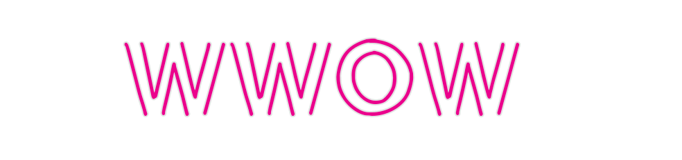 Custom Neon: Wwow