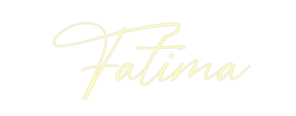 Custom Neon: Fatima