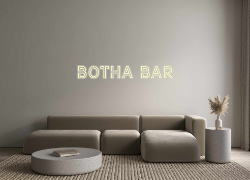 Custom Neon: Botha Bar