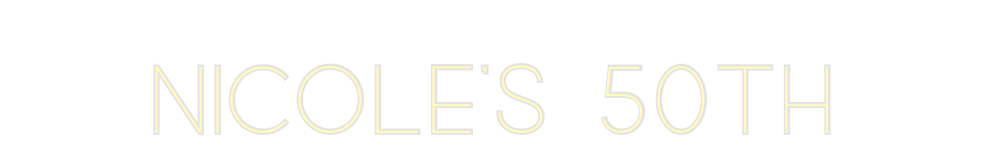 Custom Neon: Nicole’s 50th