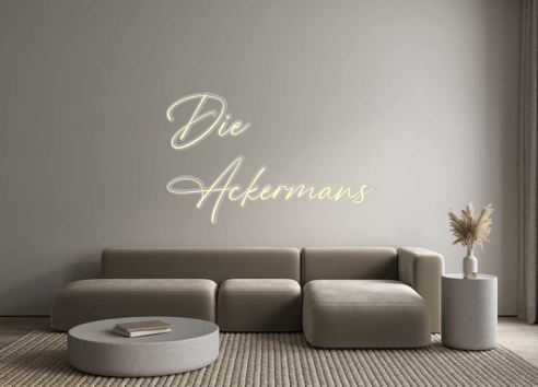Custom Neon: Die
Ackermans