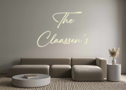 Custom Neon: The
Claassen’s
