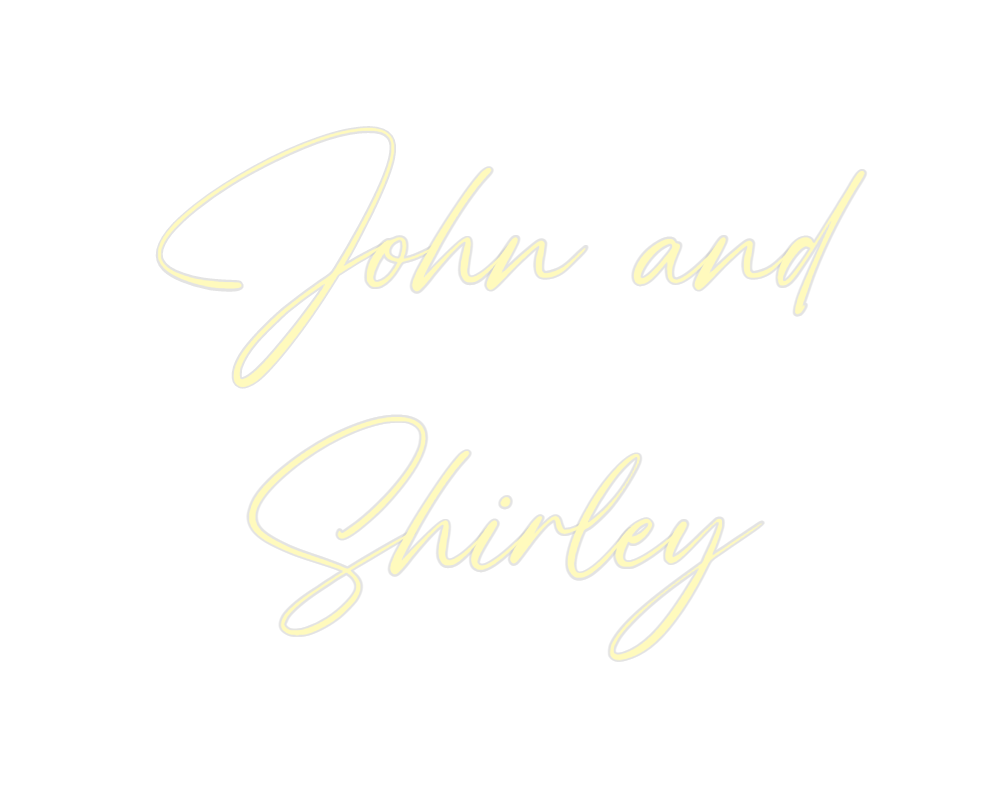 Custom Neon: John and
Shir...