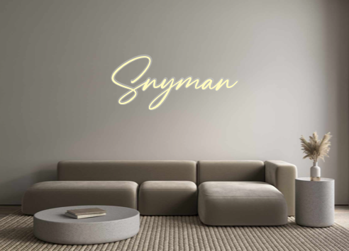 Custom Neon: Snyman