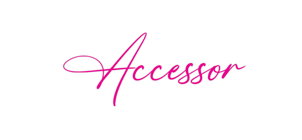 Custom Neon: Accessor